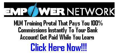 Learn An Almost Secret Online Fact - Earn 100% Commissions NOW! Empower Network